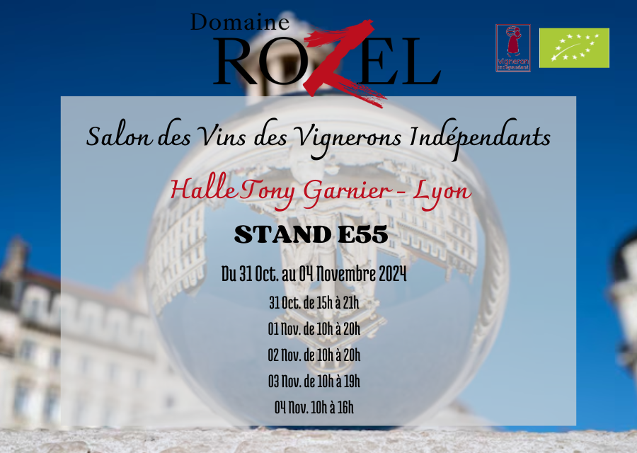 Retrouvez nous au stand E55 lors du salon des vignerons indépendants à Lyon du 31oct au 4nov 2024.